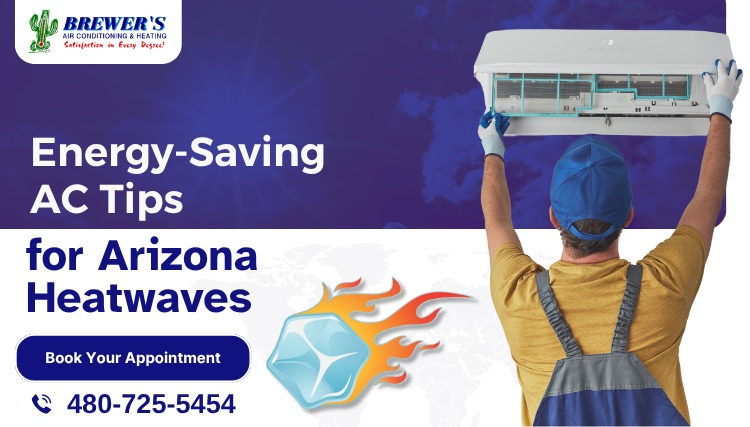 Energy Saving AC Tips for Arizona Heat Wave