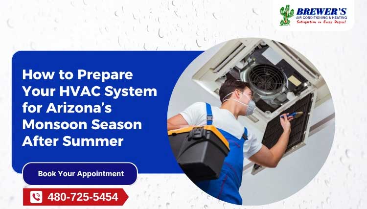 How to Prepare Your HVAC System for Arizona’s Monsoon Season After Summer