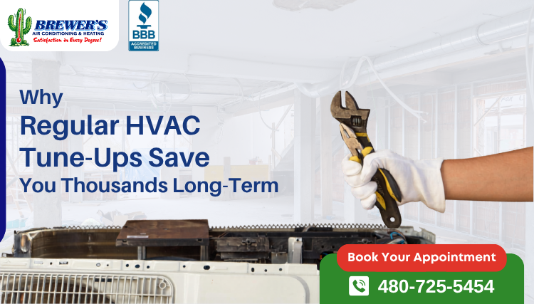Why Regular HVAC Tune-Ups Save You Thousands Long-Term